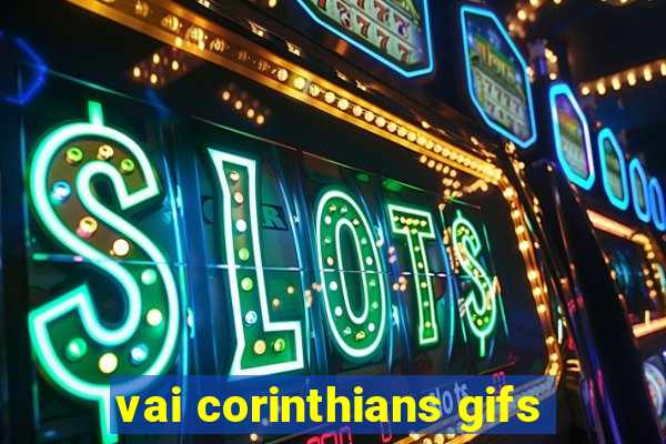 vai corinthians gifs